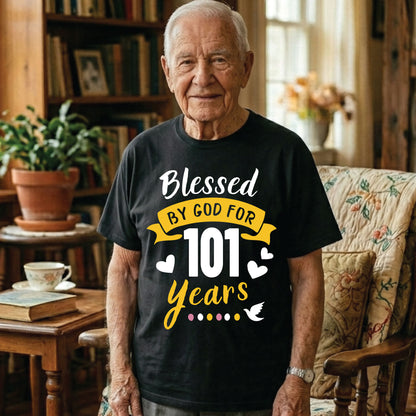 101st Birthday Shirt Blessed By God For 101 Years T-Shirt Religious 101 Year Birthday Gift Christian Birthday Tee Vintage 1925 Birthday Shirt