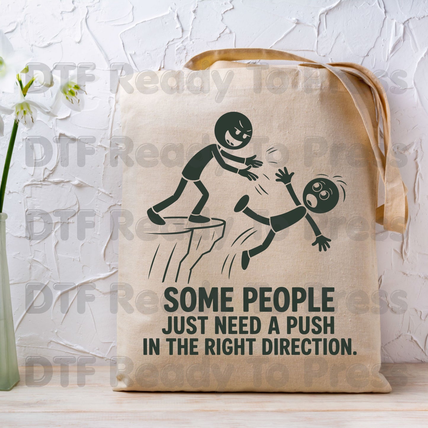 Some People Need a Push DTF Transfers, Stick Figure Cliff Sarcastic Humor Ready to Press