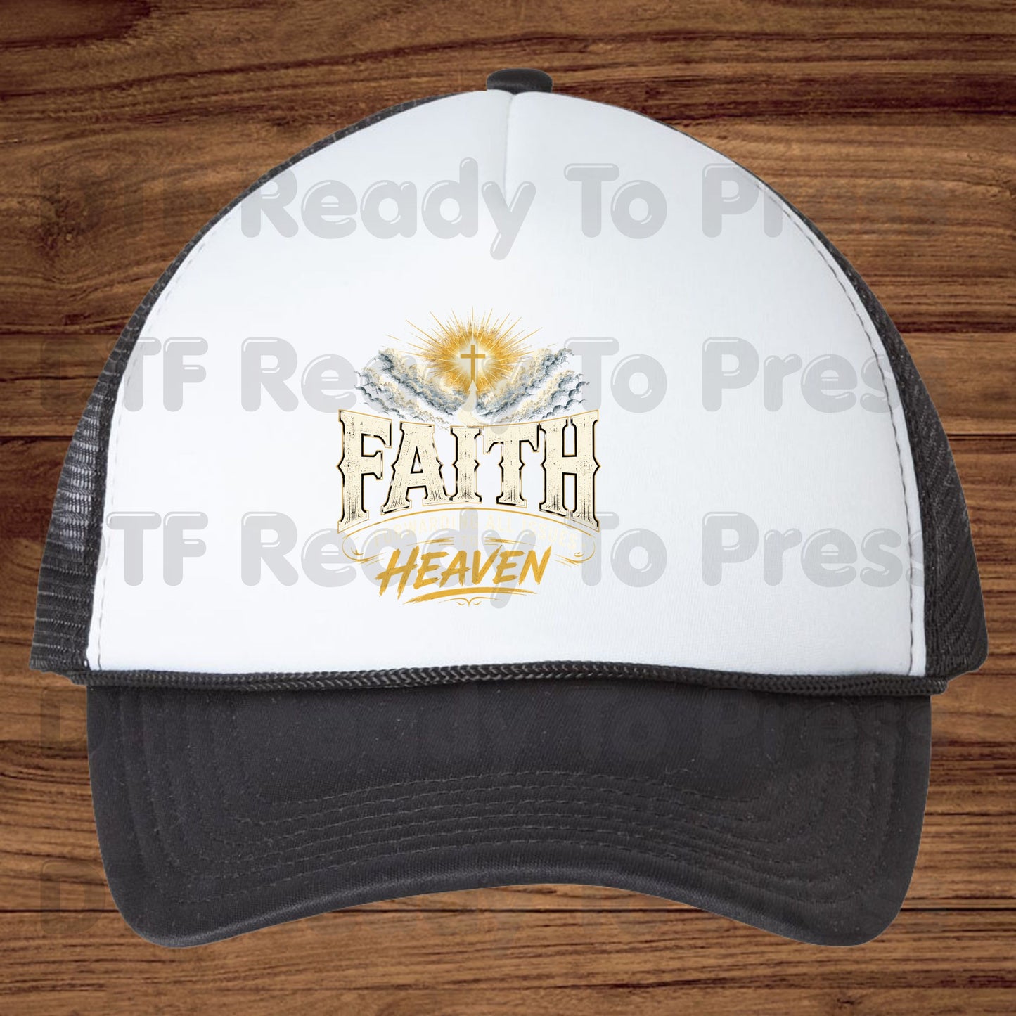 Faith Forwarding All Issues To Heaven DTF Transfer Ready to Press