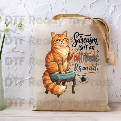 Cat DTF Transfer, Sarcasm Is an Art, Orange Tabby Cat Graphic