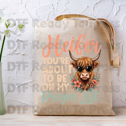 Sassy Highland Cow DTF Transfers, You're About to Be on My Prayer List Sunglasses Floral Country Western Ready to Press