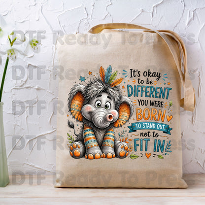 It's Okay to Be Different DTF Transfers, Cute Elephant Feathers Stand Out Quote Ready to Press