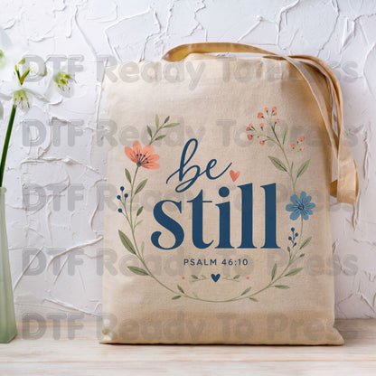Be Still Psalm 46:10 DTF Transfers, Christian Floral Wreath Bible Verse Faith Inspirational Ready to Press