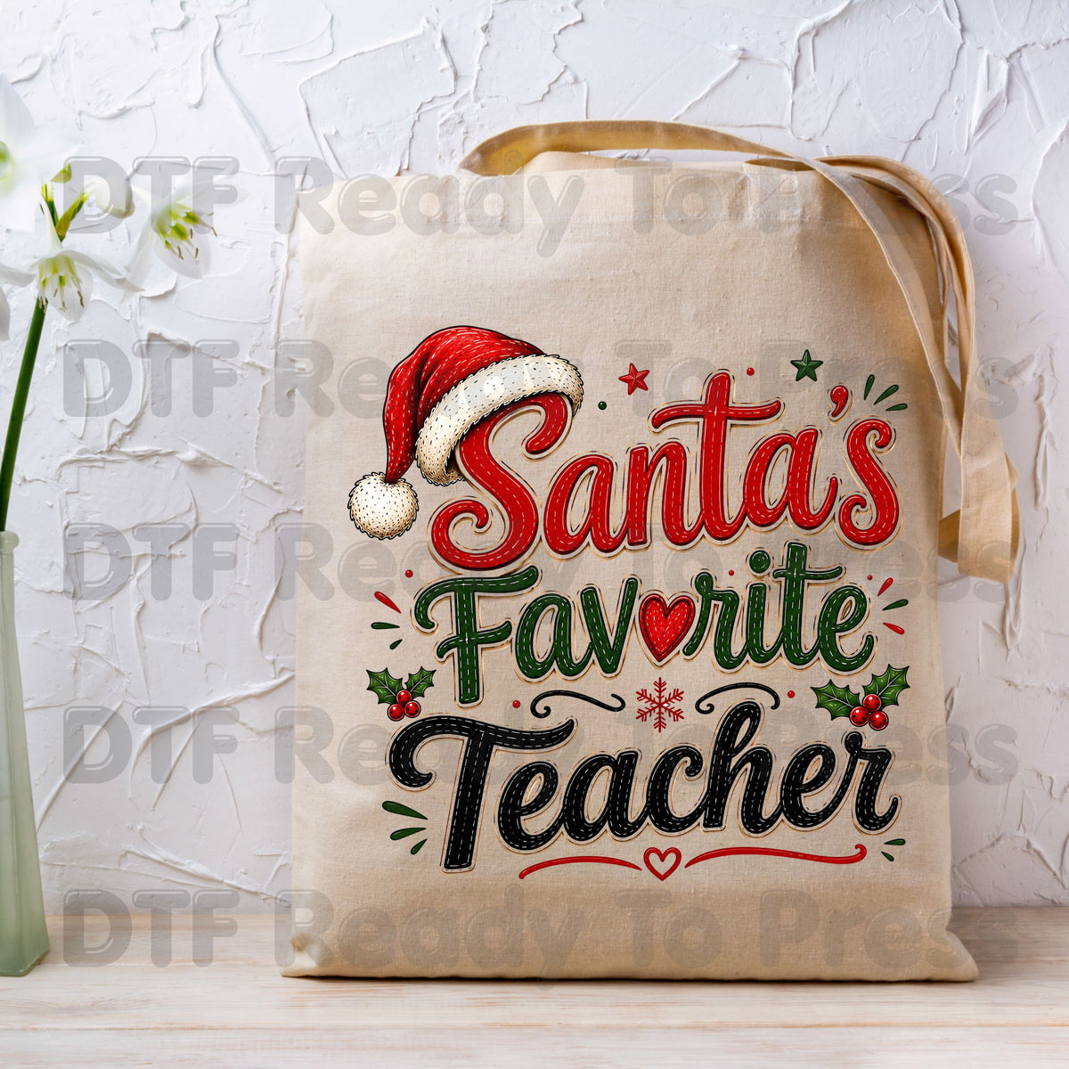 Santa's Favorite Teacher DTF Transfers, Christmas School Santa Hat Holly Holiday Ready to Press