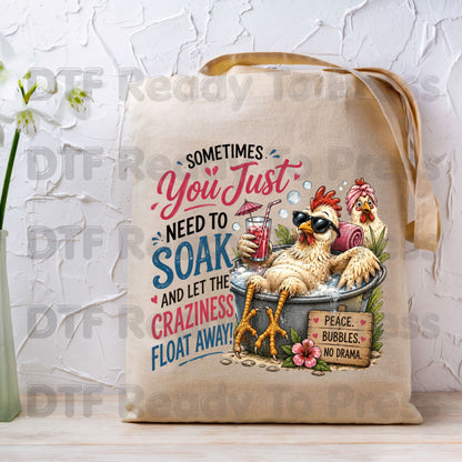 Funny Chicken DTF Transfers, Relaxing Spa Chicken Sarcastic Quote Summer Ready to Press