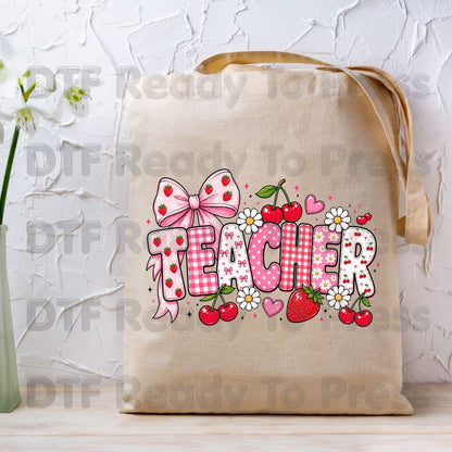Teacher Coquette Pink DTF Transfers, Strawberries Cherries Bow School Educator Ready to Press