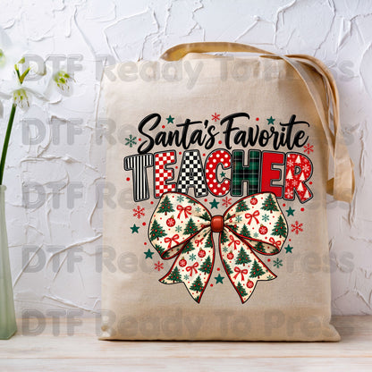 Santa's Favorite Teacher DTF Transfers, Christmas School Tree Bow Plaid Holiday Ready to Press