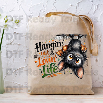 Halloween DTF Transfers, Hangin Out Lovin Life Cute Bat Spooky Ready to Press
