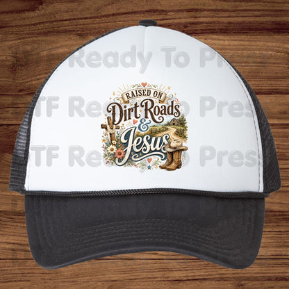Western Christian Heat Transfer Raised on Dirt Roads and Jesus DTF Transfer Ready to Press Country Western Cowboy Boots Cross Tee