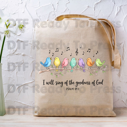 I Will Sing of God's Goodness DTF Transfers, Psalm 89:1 Christian Colorful Songbirds Bible Verse Ready to Press