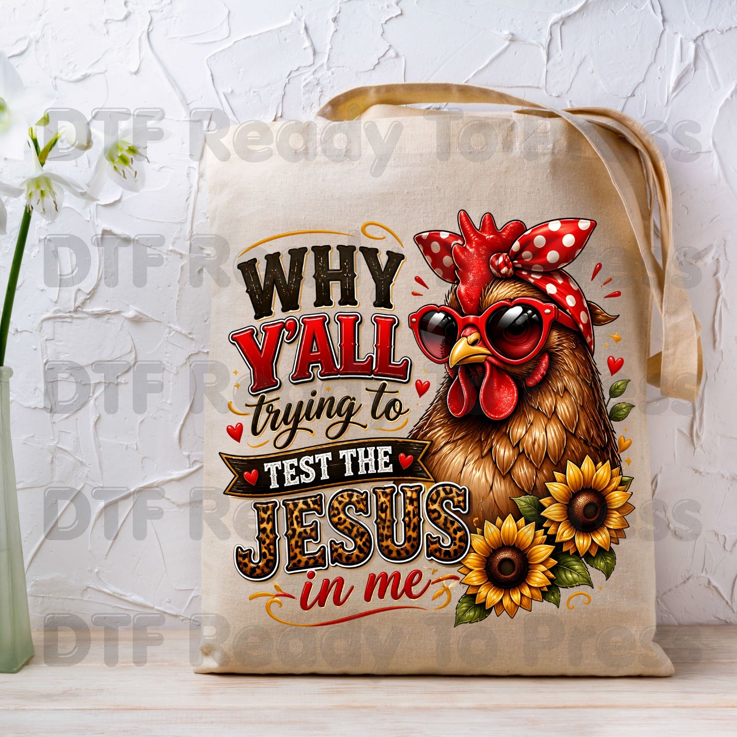 Test the Jesus in Me DTF Transfers, Funny Chicken Bandana Country Christian Quote Ready to Press