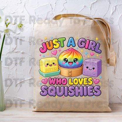 Squishy Lover DTF Transfer, Just a Girl Who Loves Squishies