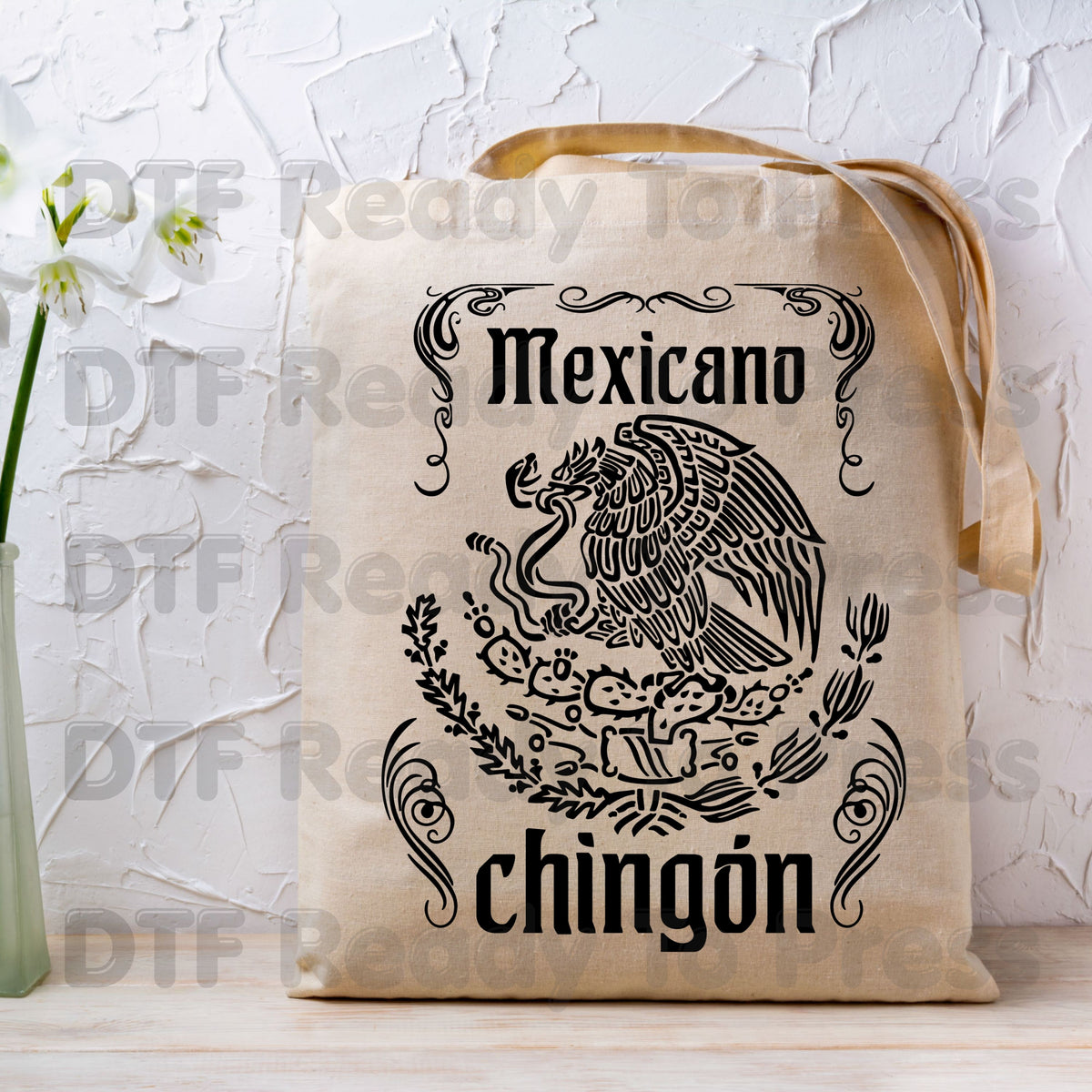 Mexicano Chingon DTF Transfers, Eagle Coat of Arms Mexican Pride Ready to Press