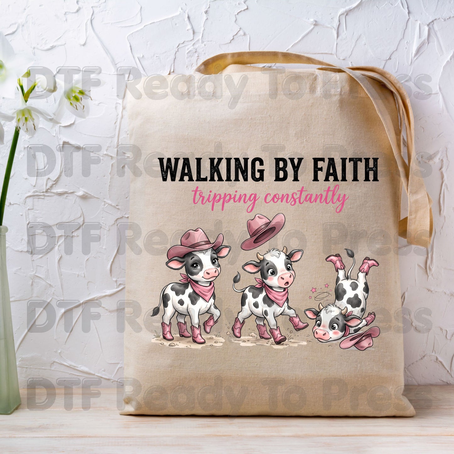 Funny Western Cow DTF Transfers, Walking by Faith Tripping Constantly Pink Cowboy Boots Christian Humor Ready to Press