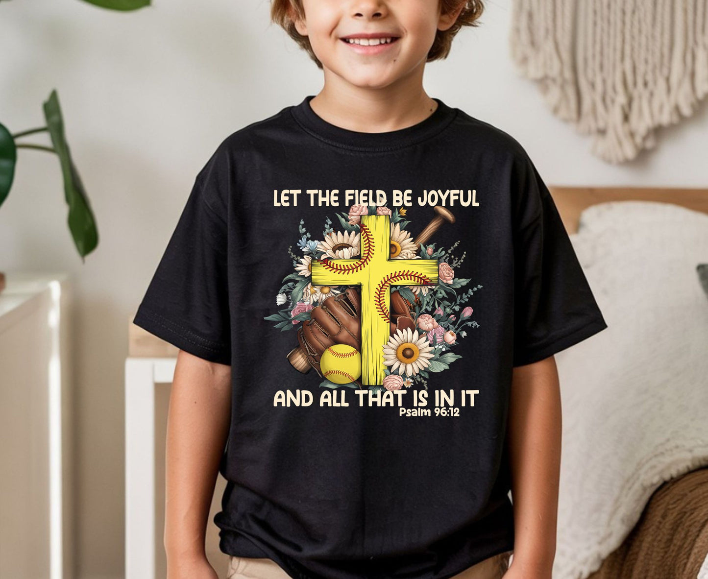 Let The Field Be Joyful T Shirt Psalm 96:12 Softball Tee Christian Sports Shirt Adult Youth Toddler Baby Religious Gift Softball Pitcher Tee