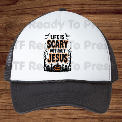 Life Is Scary Without Jesus DTF Transfer Ready to Press Christian Halloween Heat Transfer Spooky Graveyard Pumpkin Tee