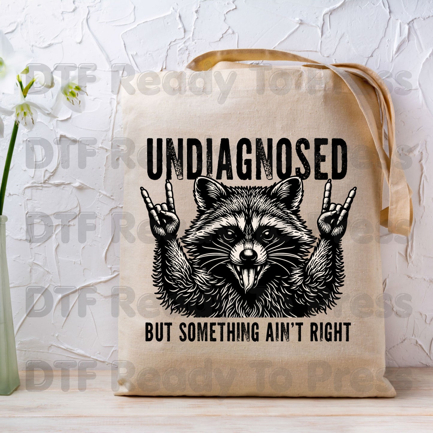 Funny Raccoon DTF Transfers, Undiagnosed but Something Ain't Right Rock On Metal Horns Trash Panda Adult Humor Ready to Press