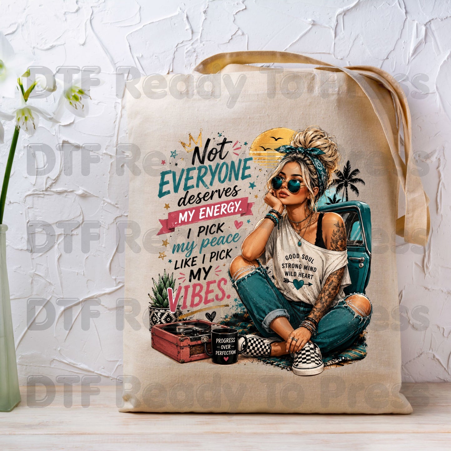 Not Everyone Deserves My Energy DTF Transfers, Boho Girl Sassy Quote Vintage Vibe Ready to Press