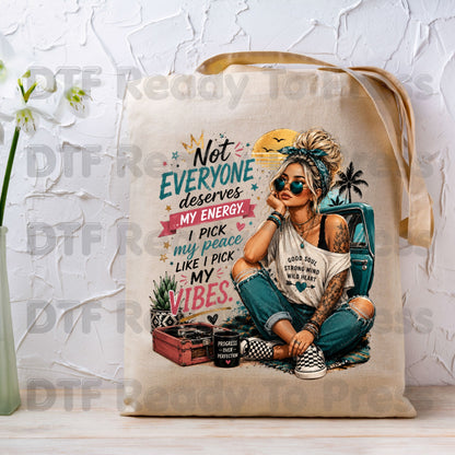 Not Everyone Deserves My Energy DTF Transfers, Boho Girl Sassy Quote Vintage Vibe Ready to Press