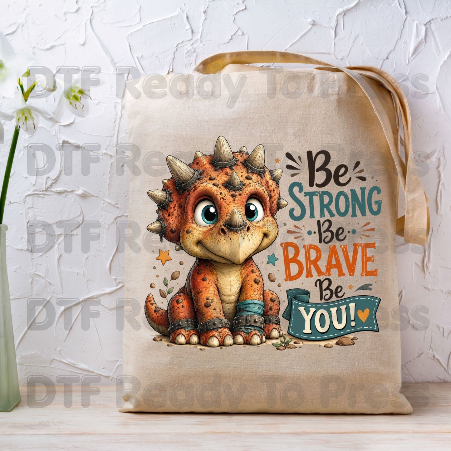 Be Strong Be Brave Be You Dinosaur DTF Transfers, Cute Triceratops Stars Kids Ready to Press