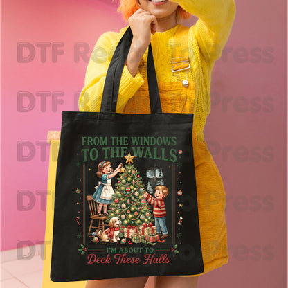 Christmas DTF Transfers, From the Windows to the Walls Deck These Halls Vintage Tree Funny Holiday Ready to Press