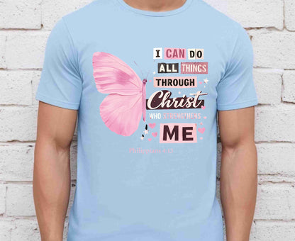 Philippians 4:13 T Shirt Pink Butterfly Tee I Can Do All Things Through Christ Shirt Religious Faith Gift Adult Youth Toddler Baby Church Outfit