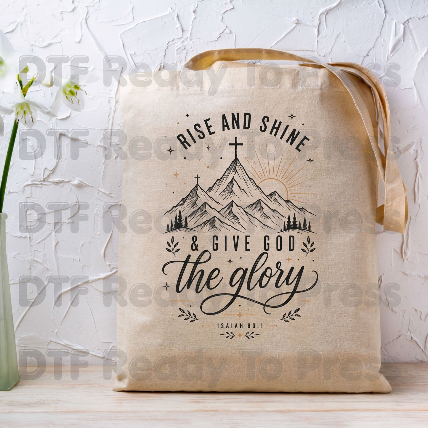 Rise and Shine Give God the Glory DTF Transfer Ready to Press Isaiah 60:1 Bible Verse UV DTF Sticker Christian Mountain Sunrise Heat Transfer for Shirts