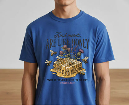 Kind Words Are Like Honey T Shirt Proverbs 16:24 Tee Christian Bee Honeycomb Shirt Religious Faith Gift Adult Youth Toddler Baby Apparel