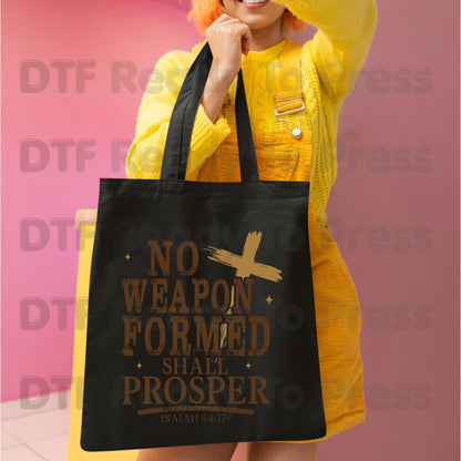No Weapon Formed Shall Prosper DTF Transfer