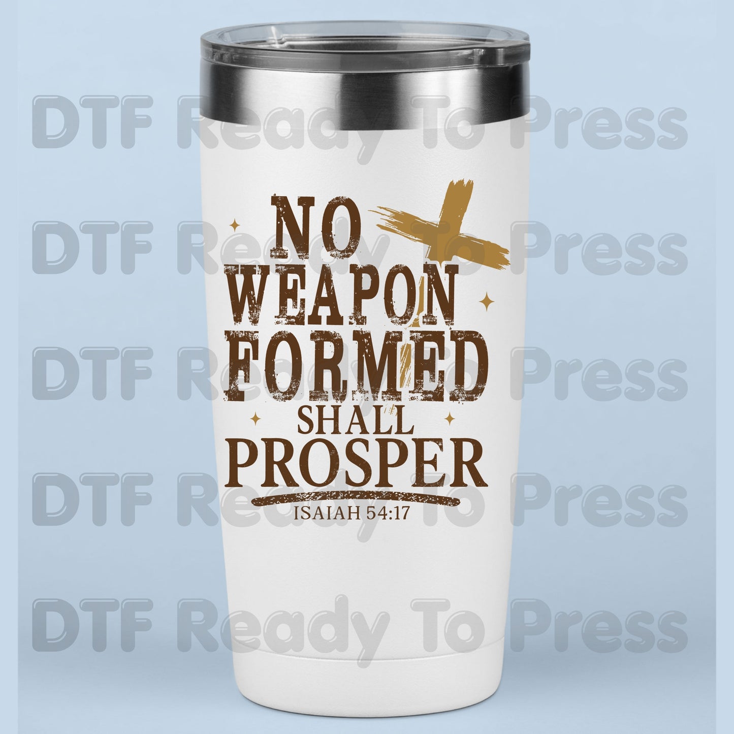 No Weapon Formed Shall Prosper DTF Transfer