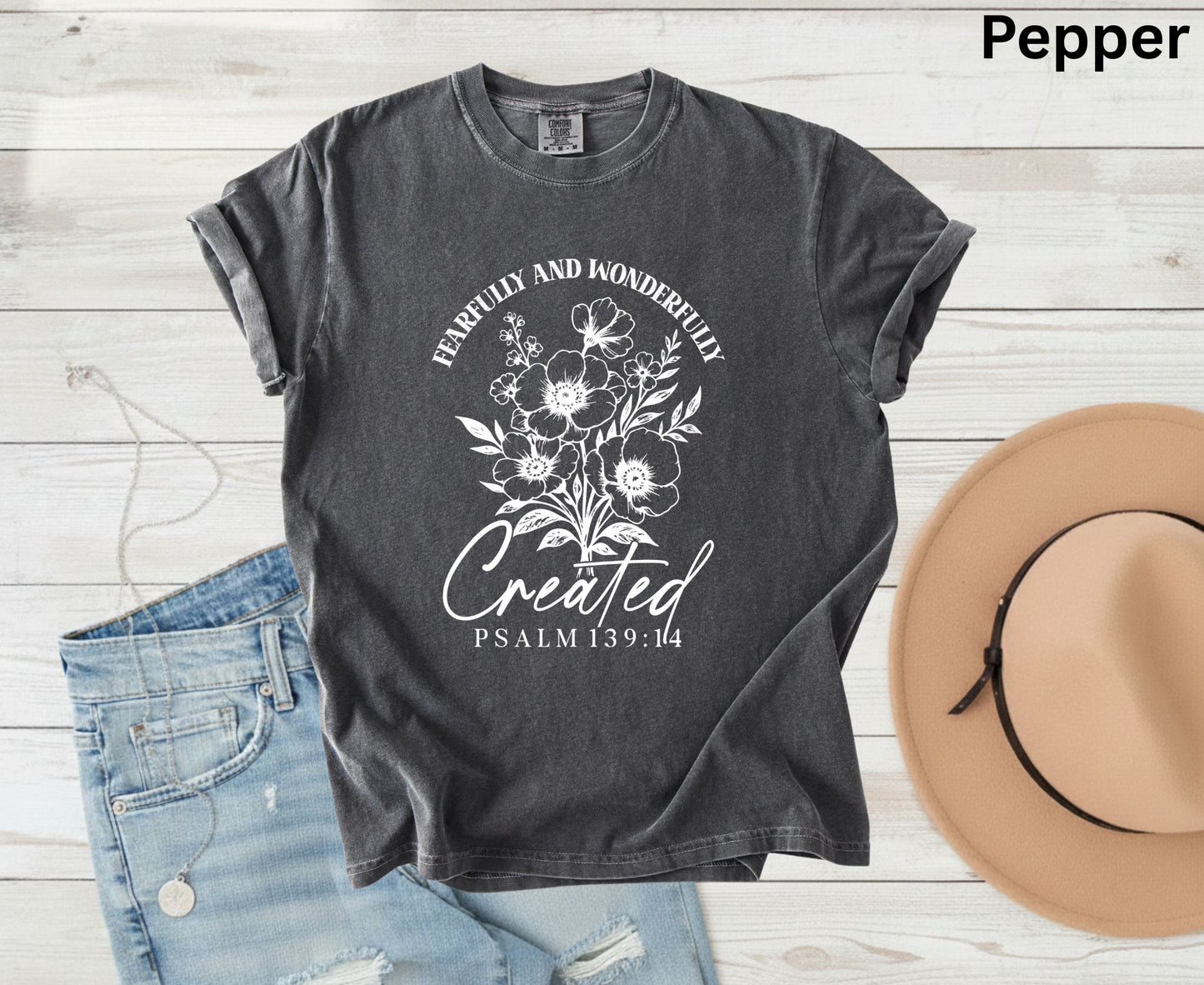 Fearfully And Wonderfully Created T Shirt Psalm 139:14 Christian Floral Tee Faith Shirt Adult Youth Toddler Baby Religious Gift Scripture Tee