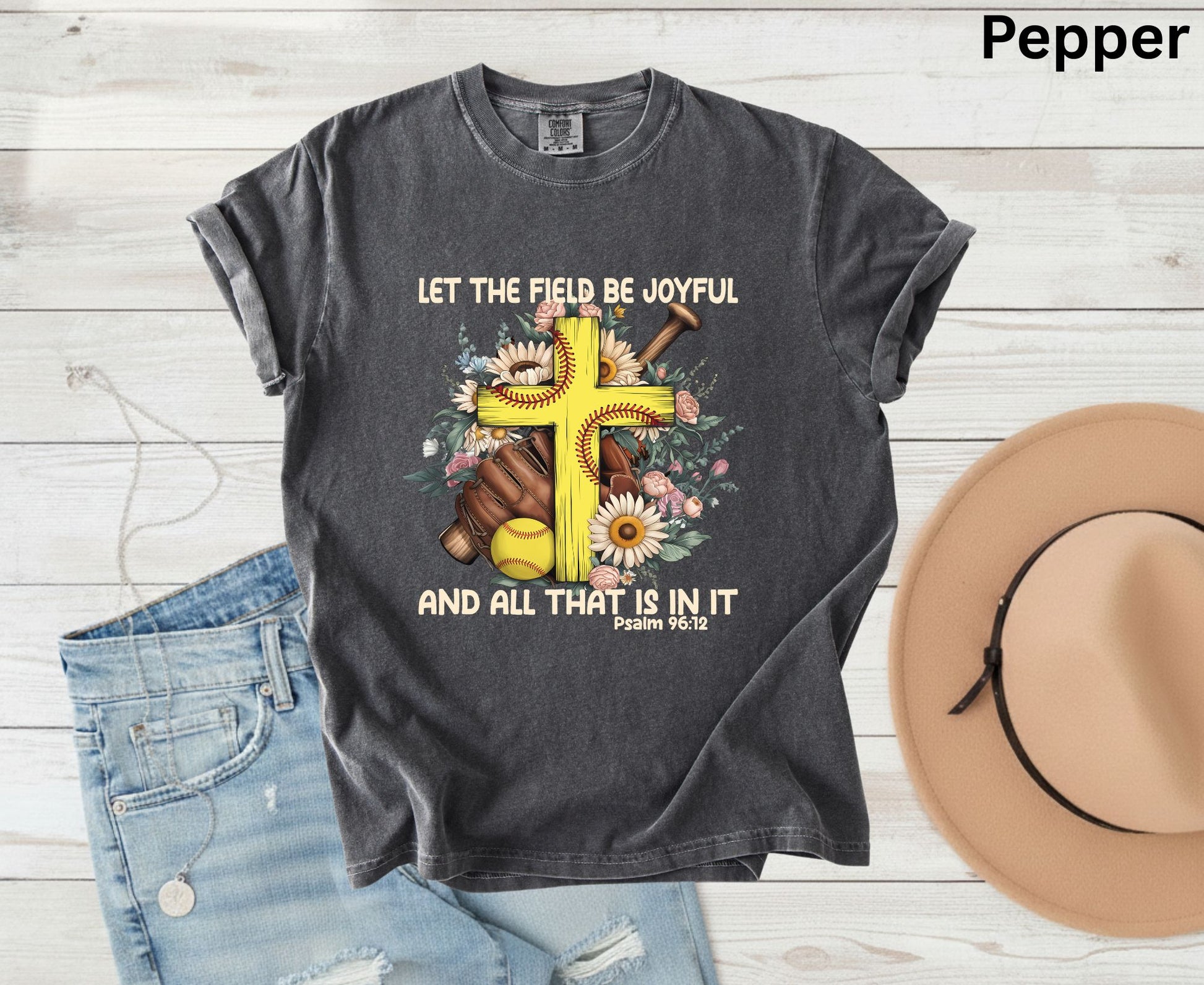 Let The Field Be Joyful T Shirt Psalm 96:12 Softball Tee Christian Sports Shirt Adult Youth Toddler Baby Religious Gift Softball Pitcher Tee
