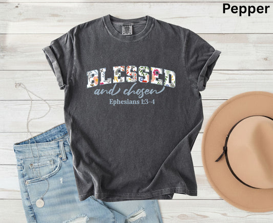 Blessed And Chosen T Shirt Ephesians 1:3-4 Christian Tee Floral Faith Shirt Adult Youth Toddler Baby Religious Gift Aesthetic Scripture Tee