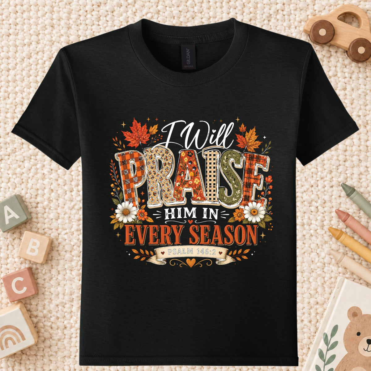 Praise Him Every Season T-Shirt, Psalm 145:2 Christian Thanksgiving Tee, Faith Sweatshirt