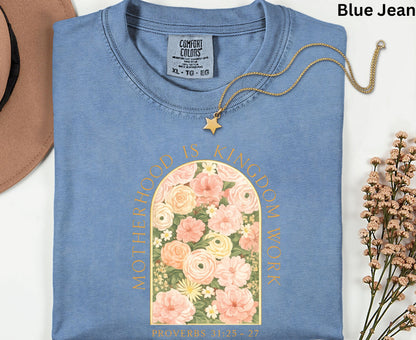 Motherhood Is Kingdom Work T Shirt Proverbs 31 Christian Mom Tee Floral Faith Shirt Adult Youth Toddler Baby Religious Mother's Day Gift