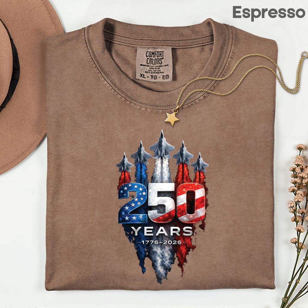 America 250 Years Comfort Colors T Shirts Jet Fighter Patriotic Tee Semiquincentennial 1776 2026 Shirt 4th of July Fourth of July Gifts