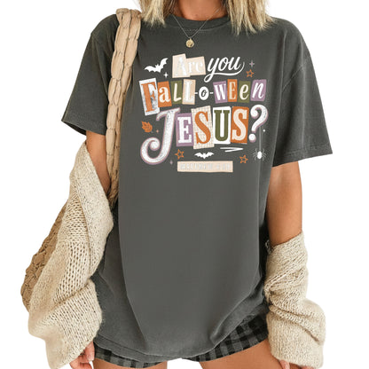 Are You Falloween Jesus Christian Halloween T-Shirt, Matthew 4:19 Ransom Note Tee