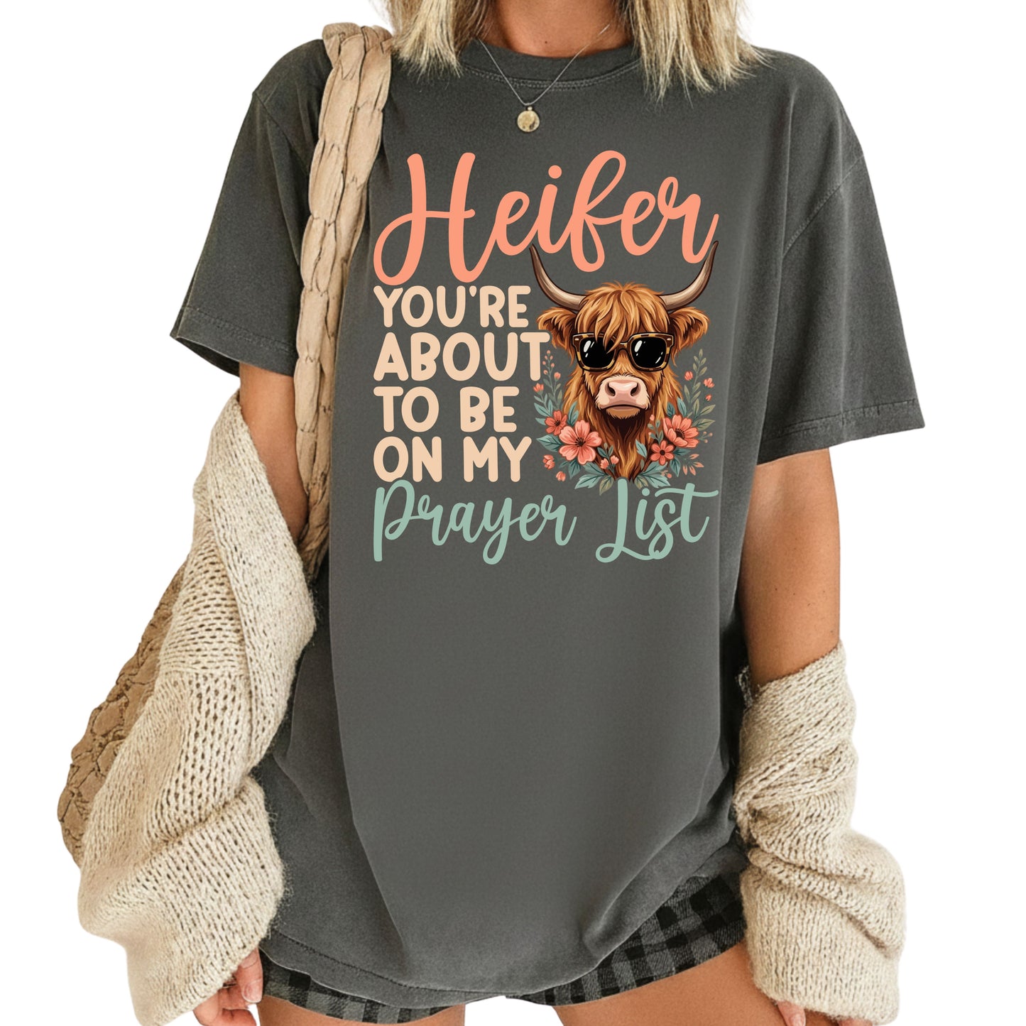 Sassy Highland Cow Prayer List T-Shirt, Sunglasses Floral Country Western Tee