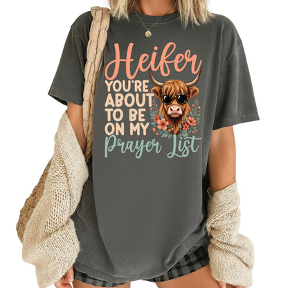 Sassy Highland Cow Prayer List T-Shirt, Sunglasses Floral Country Western Tee