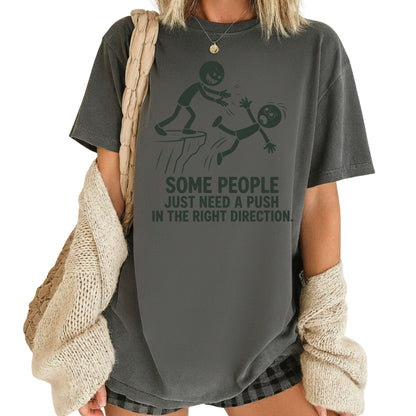 Some People Need a Push Sarcastic Humor T-Shirt, Stick Figure Cliff Tee