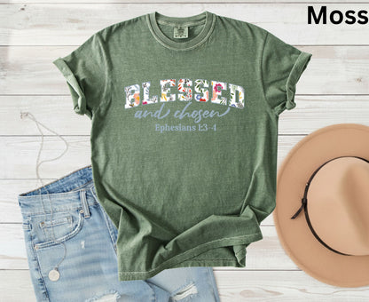 Blessed And Chosen T Shirt Ephesians 1:3-4 Christian Tee Floral Faith Shirt Adult Youth Toddler Baby Religious Gift Aesthetic Scripture Tee