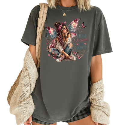 Chase Dreams Not People Fairy Girl T-Shirt, Boho Butterfly Wings Inspirational Tee