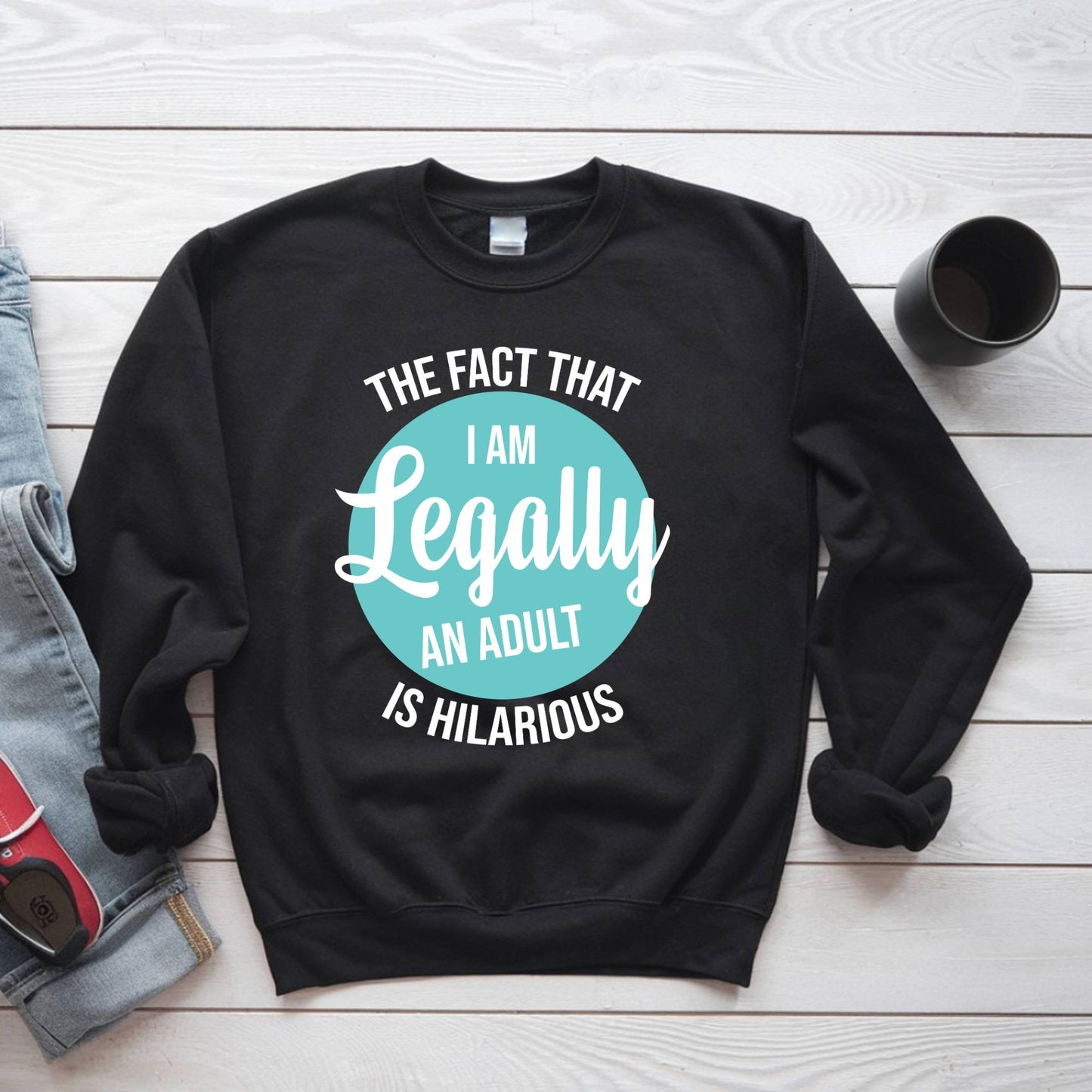 18th Birthday Shirt I Am Legally An Adult T-Shirt Eighteenth Birthday Gift