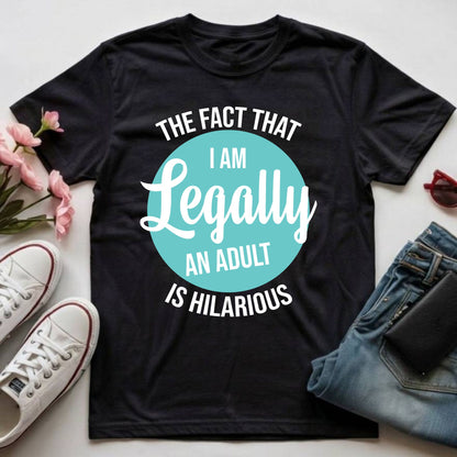 18th Birthday Shirt I Am Legally An Adult T-Shirt Eighteenth Birthday Gift