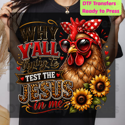 Test the Jesus in Me DTF Transfers, Funny Chicken Bandana Country Christian Quote Ready to Press