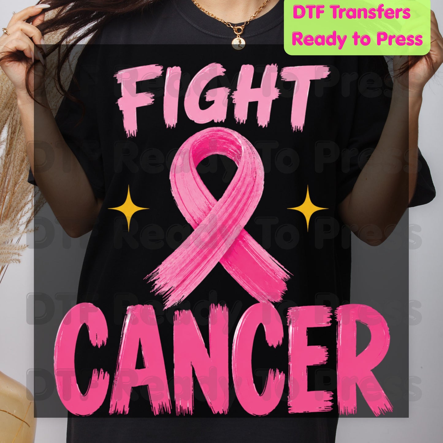 Fight Cancer DTF Transfer Ready to Press Pink Ribbon Awareness Heat Transfer Tee Print Direct to Film Transfer