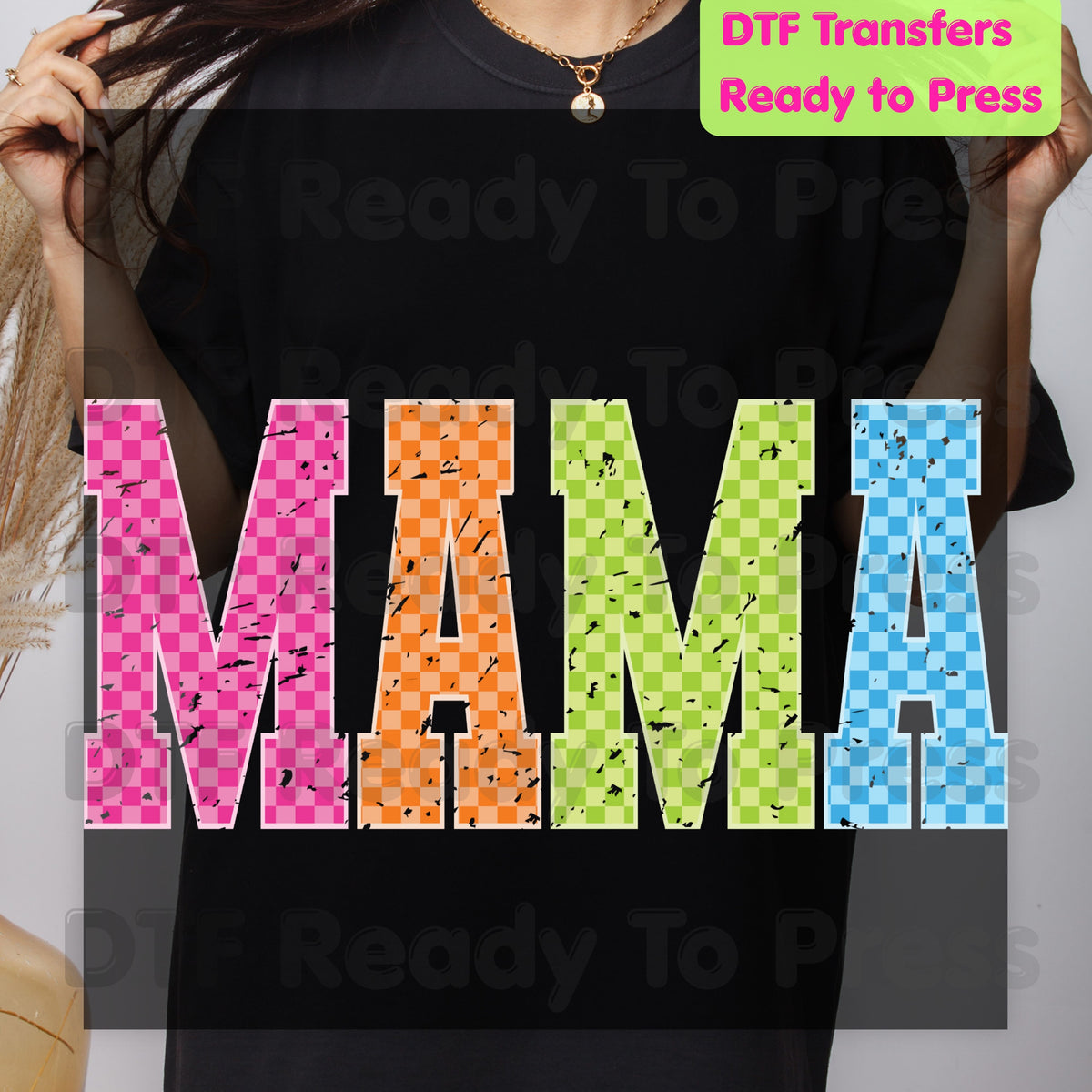 Mama DTF Transfers, Colorful Checkered Retro Distressed Mama Ready to Press