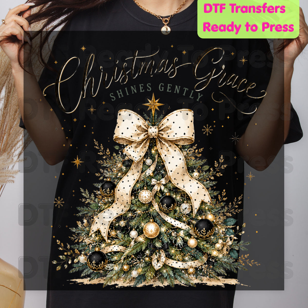 Grace Shines Gently Christmas DTF Transfers, Tree Gold Ribbon Elegant Holiday Ready to Press