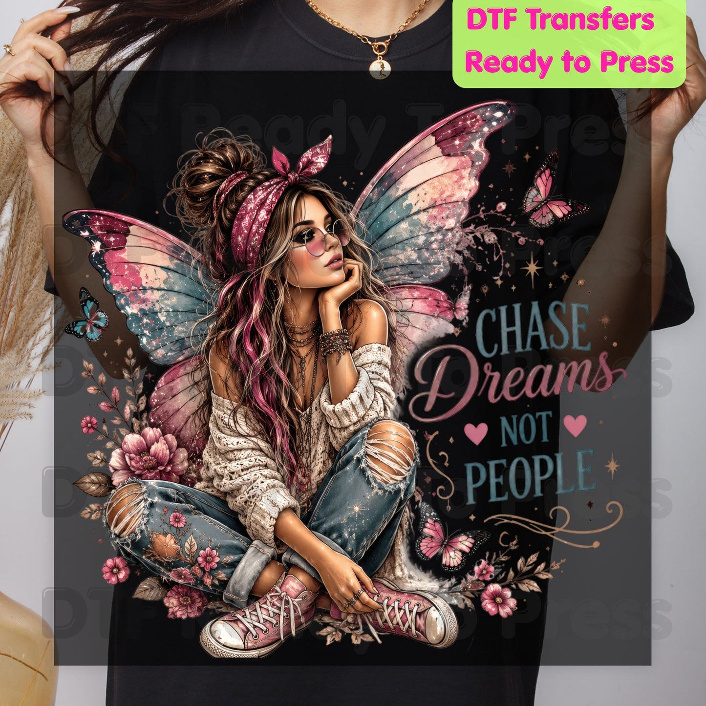 Chase Dreams Not People Fairy DTF Transfers, Boho Fairy Girl Butterfly Wings Inspirational Ready to Press