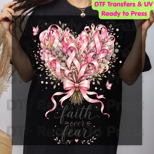 Faith Over Fear Breast Cancer Awareness DTF Transfer Ready to Press Heat Transfer Pink Ribbon Bouquet Tee